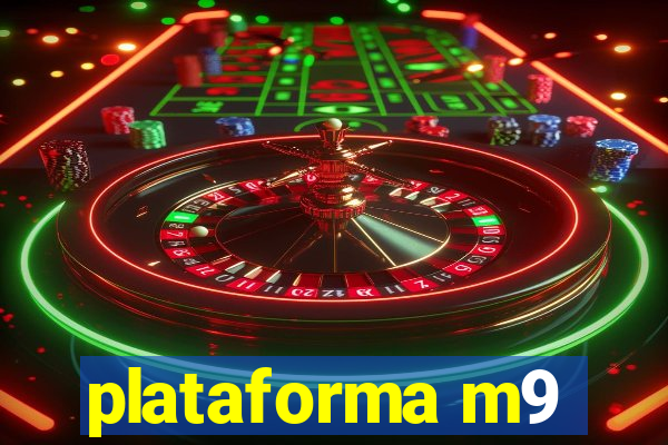 plataforma m9